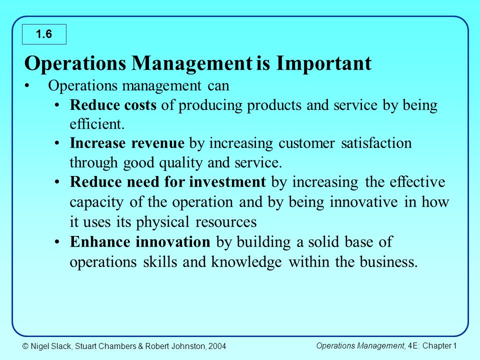 Operations management is very important